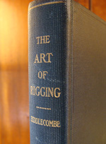 The Art of Rigging- Biddlecombe, George, 1925 Edition