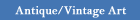 Antique & Vintage Paintings, Prints, Sculpture