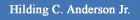 Hilding C. Anderson Jr.