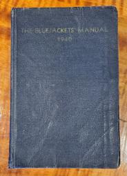 The Bluejacket's Manual, United States Navy, 10th Edition -- 1940