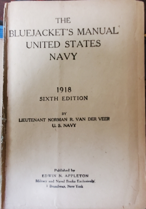 The Bluejacket's Manual, United States Navy, 6th Edition -- 1918